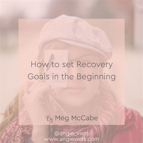 How To Set Recovery Goals In The Beginning — Angie Viets Inspired