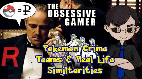 Pokemon Crime Teams And Real Life Similarities The Obsessive Gamer