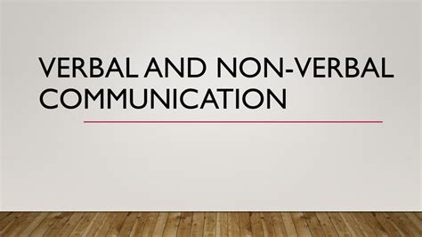 Ppt Verbal And Non Verbal Communication Powerpoint Presentation Free