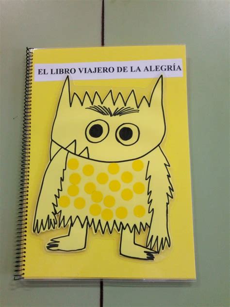Materiales para aplicar el método global de lectura. EL ARCO IRIS DE MI COLE: EL LIBRO VIAJERO DE LA ALEGRÍA