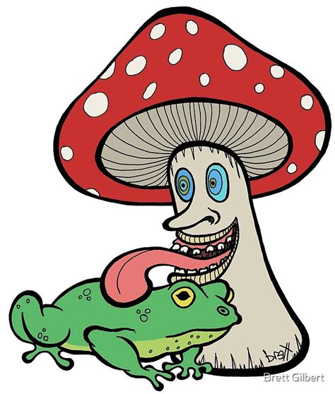 Psychedelick Mushroom Licking Toad By Brett Gilbert Redbubble