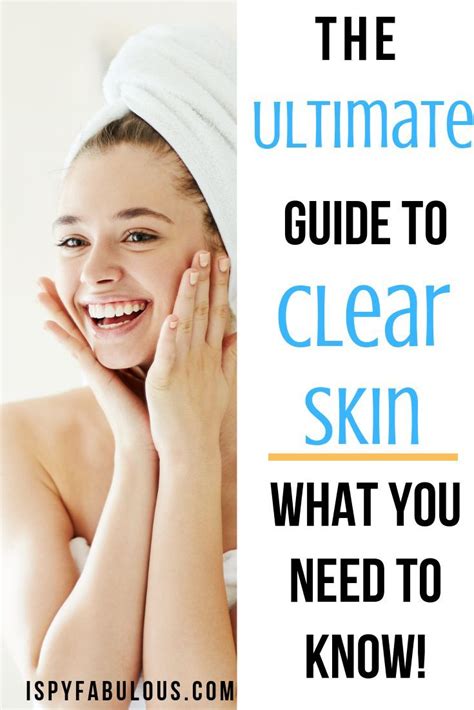 10 Real Ways To Get Clear Skin That Actually Work I Spy Fabulous In