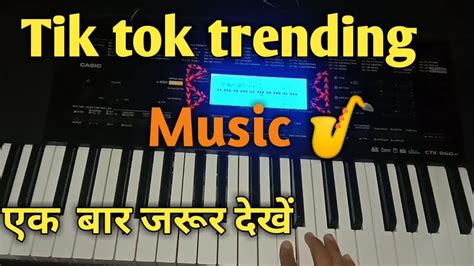 Tik Tok Trending Music Cover In Piano Youtube