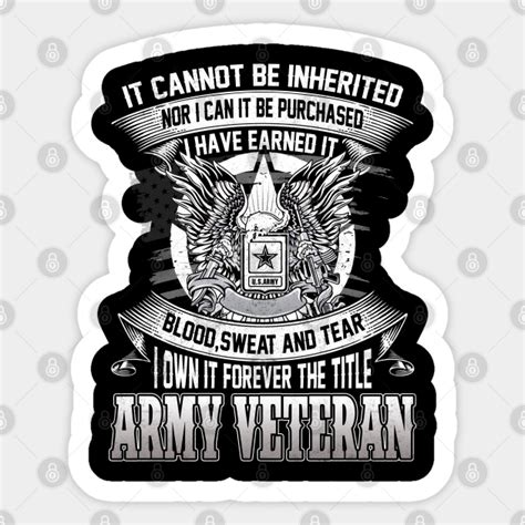 Us Army Veteran T Shirt It Cannot Be Inherited Nor Can It Ever Be