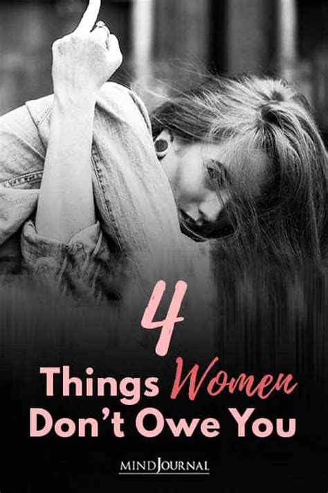 4 Things Women Dont Owe You The Minds Journal