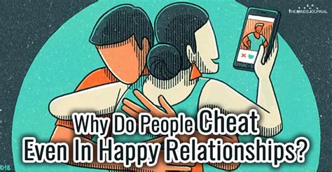 why people cheat even in happy relationships infidelity and affairs myth