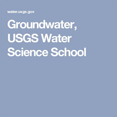 Groundwater Usgs Water Science School Water Facts All About Water