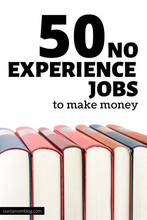 50 No Experience Jobs You Can Do Today Start A Mom Blog No