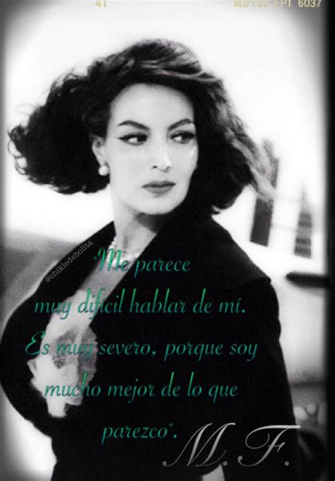 María Félix Mi Favorita La Doña Mexican Actress Diva Quotes Mexican