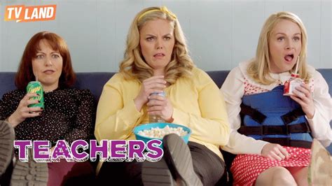 Season 3 Official Trailer Teachers On Tv Land Youtube