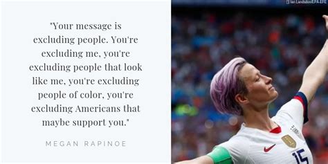 Enjoy megan rapinoe famous quotes. Megan Rapinoe Quotes On Equality
