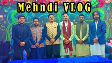 Umar Bhai Ki Mehndi Mehndi Vlog Mehndi Dance Mehndi Dance Mehndi Dhool Youtube