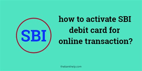 The account(s) will be the one(s) you selected when you applied for. How to activate SBI Debit card for online transaction?