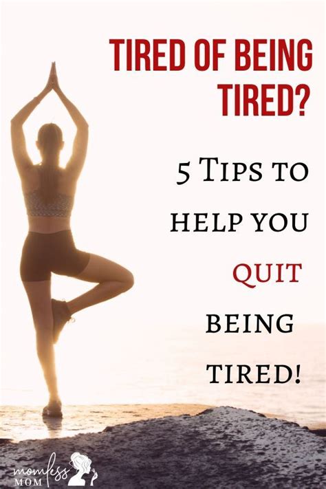 Get Rid Of Tiredness The Smart Way Try These 5 Tips Feel Tired How