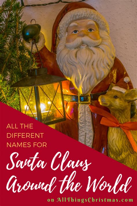 Names For Santa Claus Around The World · All Things Christmas
