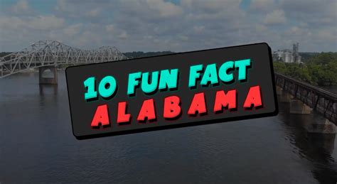 Interesting And Fun Facts About Alabama Alabama Info Hub