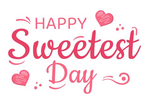 Happy Sweetest Day On 21 October Sweet Holiday Event Hand Drawn Cartoon