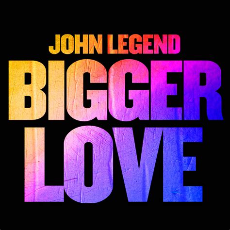 John Legend To Release New Album 'Bigger Love' on June 19 | HipHop-N-More