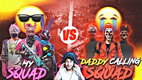My Squad Vs Daddycallingff Squad Intense Match 🤯🚀 Youtube