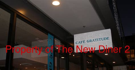 The New Diner Cafe Gratitude