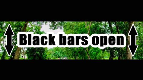 How To Create Black Bars Open Video Effect In Kinemaster Video Black