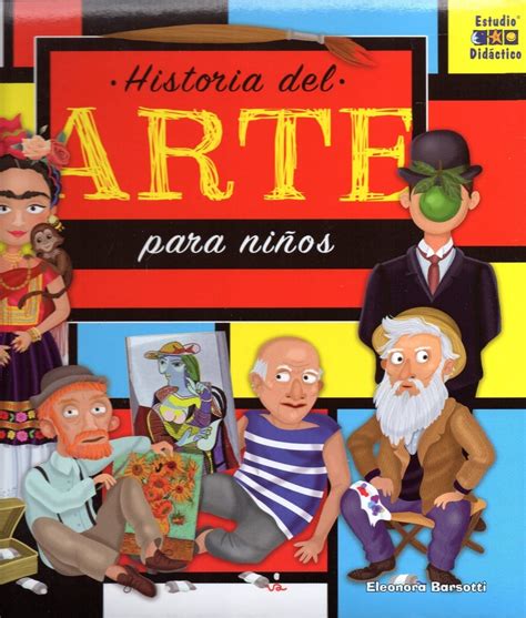 Historia Del Arte Para NiÑos Tapa Dura 98824 De Museo