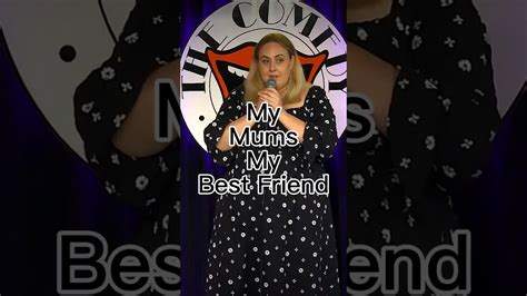 My Mums Best Friend Okay Babe Mum Britishhumour Standupcomedy
