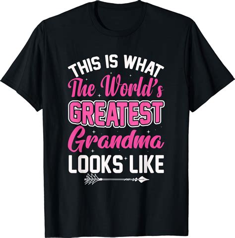 What World S Greatest Grandma Looks Like Cute Mothers Day T Shirt Amazon Co Uk Fashion