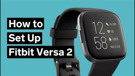 Fitbit Versa 2 Setup Step By Step YouTube
