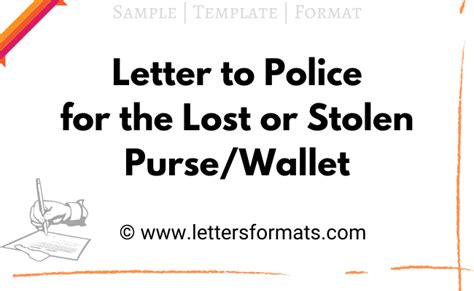 Sample Letter To Police For Lost Stolen Missing Purse Wallet