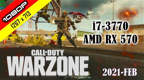 I7 3770 And Rx 570 4gb Playing Call Of Duty Warzone Can It Run At