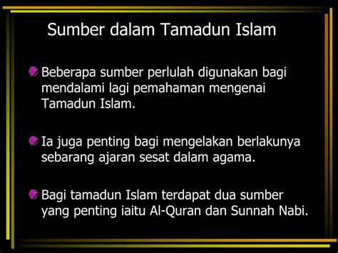 Hal ini dapat dilihat dengan jelas, misalnya apabila islam datang ke dalam masyarakat arab, masyarakat barat ataupun. PPT - KONSEP ASAS TAMADUN ISLAM PowerPoint Presentation ...