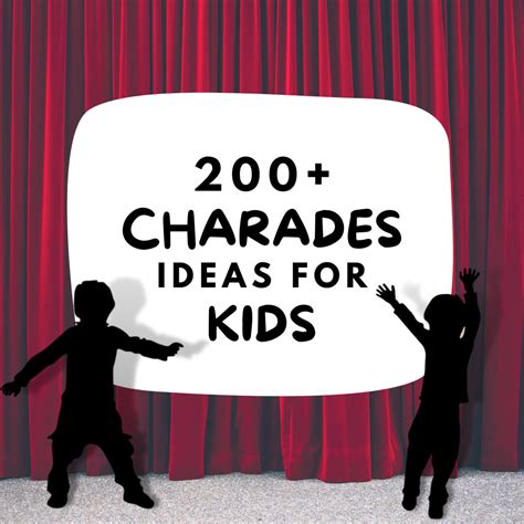 200 Charades Ideas For Kids Movies Books And More Wehavekids