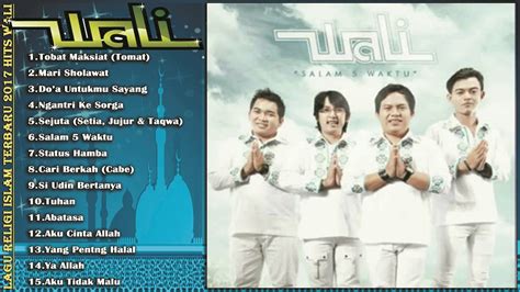 Wali Band Lagu Religi Wali Terbaik Full Album Lagu Religi Islam