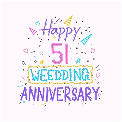 Happy 51st Wedding Anniversary Hand Lettering 51 Years Anniversary
