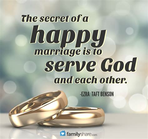 The Secret Of A Happy Marriage Is To Serve God And Each Other Ezra