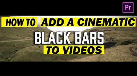 How To Add Cinematic Black Bars In Premiere Pro Youtube
