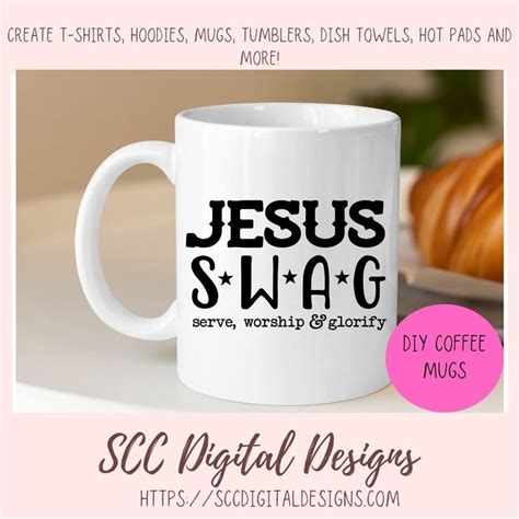 Jesus Swag Svg Serve Worship And Glorify Diy Religious Wall Art For