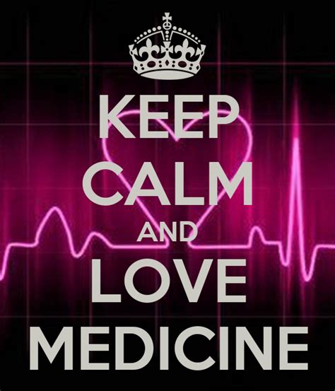 Keep Calm And Love Medicine Poster Marissa Keep Calm O Matic