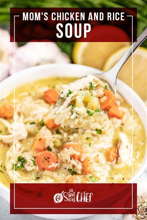 Moms Chicken And Rice Soup Recipe In 2021 Healthy Soup Recipes