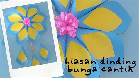 Hiasan Dinding Bunga Cantik Dan Mudah Dari Kertas Origami Youtube