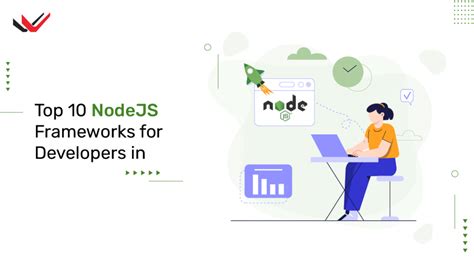 Top 10 Nodejs Frameworks For Developers In 2023 Webuters