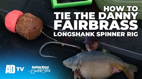 How To Tie The Danny Fairbrass Longshank Spinner Rig Carp Fishing