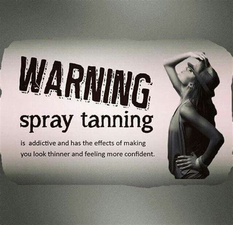37 best tanning picture and quotes images on pinterest tanning quotes airbrush tanning and