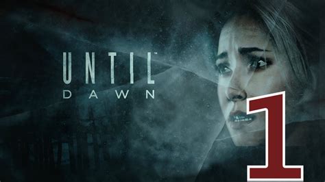 until dawn part 1 cabin in the woods lets play youtube