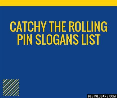 100 Catchy The Rolling Pin Slogans 2024 Generator Phrases And Taglines