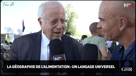 La G Ographie De L Alimentation Un Langage Universel Ntv Ntv M Dia