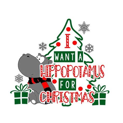 Svg File Full Color I Want A Hippopotamus For Christmas Song Etsy
