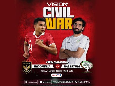 Jadwal Siaran Langsung Timnas Indonesia Vs Palestina Di Fifa Matchday Juni 2023 Live Di Vision
