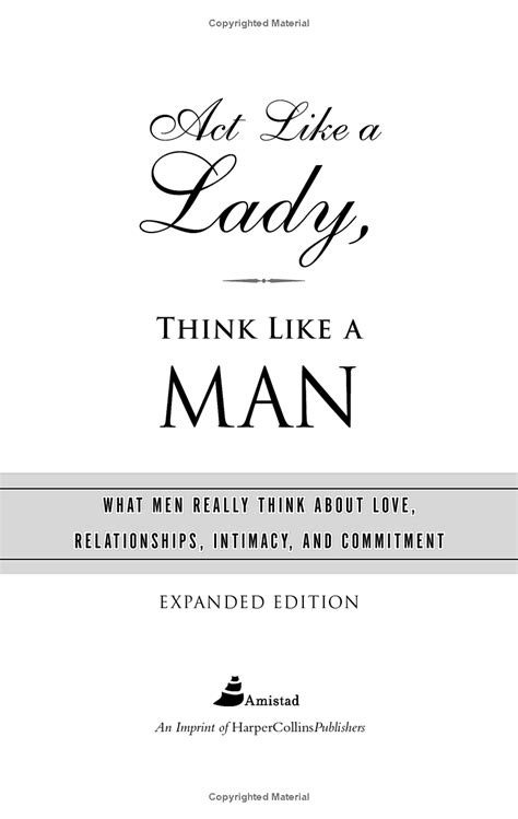 act like a lady think like a man expanded edition what men really think about love